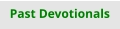 Past Devotionals