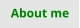 About me