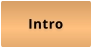 Intro