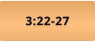 3:22-27