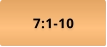 7:1-10