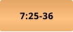 7:25-36