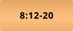 8:12-20