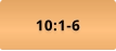10:1-6
