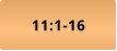 11:1-16