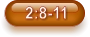 2:8-11